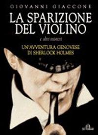 La sparizione del violino e altri misteri - Giovanni Giaccone - copertina