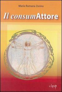 Il consumAttore - M. Romana Zorino - copertina