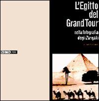 L' Egitto del Gran tour nella fotografia degli Zangaki - copertina