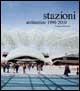 Stazioni. Architetture 1990-2010