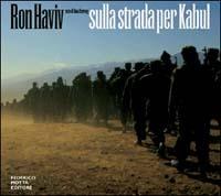 Sulla strada per Kabul - Ron Haviv,Ilana Orzenoy - 5