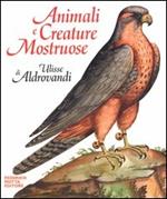 Animali e creature mostruose di Ulisse Aldrovandi