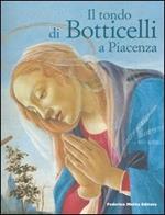 Il tondo di Botticelli a Piacenza