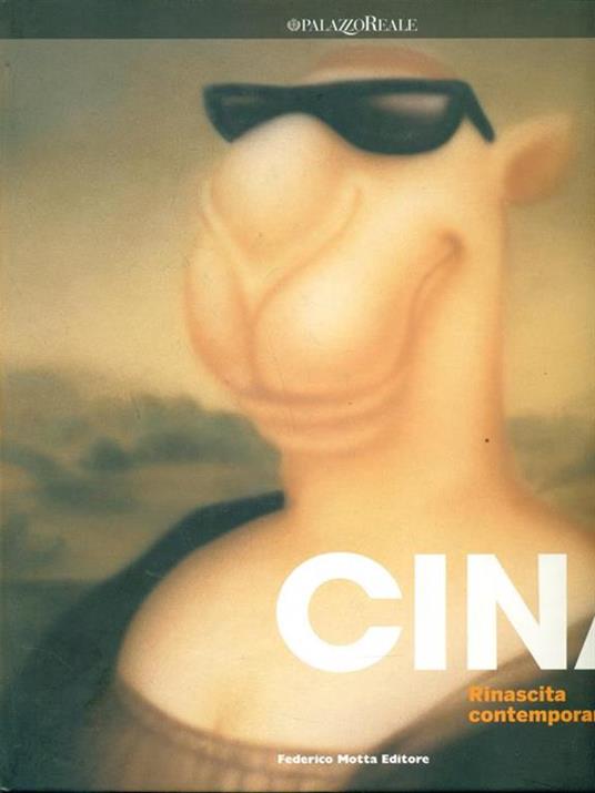 Cina. Rinascita contemporanea. Catalogo della mostra (Milano, 11 dicembre 2009-7 febbraio 2010) - copertina