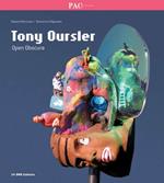 Tony Oursler Open Obscura. Catalogo della mostra (Milano, 18 marzo-12 giugno 2011). Ediz. italiana e inglese