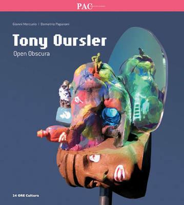 Tony Oursler Open Obscura. Catalogo della mostra (Milano, 18 marzo-12 giugno 2011). Ediz. italiana e inglese - Gianni Mercurio,Demetrio Paparoni - copertina