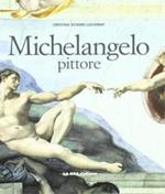 Michelangelo pittore