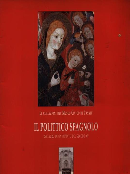 Il polittico spagnolo. Restauro di un dipinto del secolo XV - 3