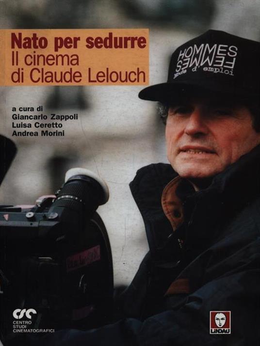 Nato per sedurre. Il cinema di Claude Lelouch - 3