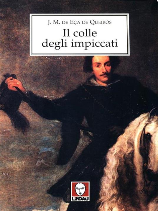 Il colle degli impiccati - José M. Eca de Queiros - 4