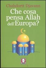 Che cosa pensa Allah dell'Europa?