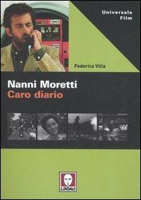 Nanni Moretti. Caro diario - Federica Villa - copertina