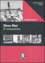 Dino Risi. Il sorpasso. Ediz. illustrata