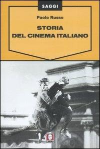 Storia del cinema italiano - Paolo Russo - copertina