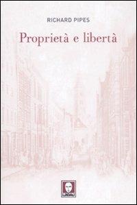 Proprietà e libertà - Richard Pipes - 6