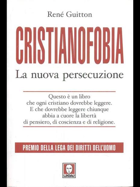 Cristianofobia. La nuova persecuzione - René Guitton - 4