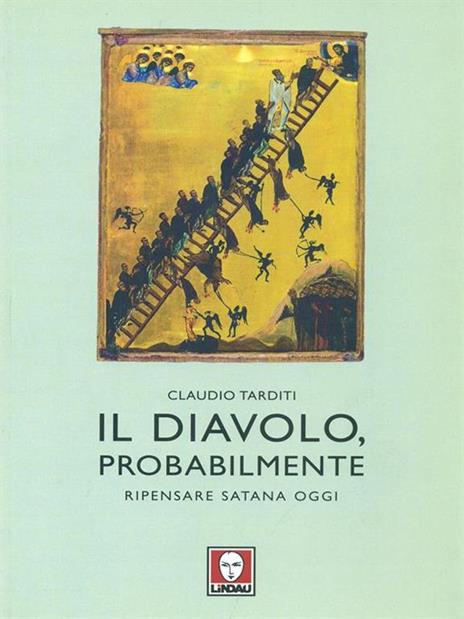 Il diavolo, probabilmente. Ripensare Satana oggi - Claudio Tarditi - 3