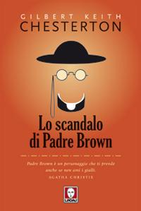 Lo scandalo di padre Brown - Gilbert Keith Chesterton - 2