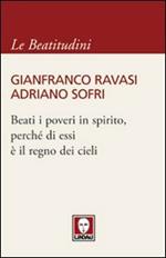 Beati i poveri in spirito, perché di essi è il regno dei cieli