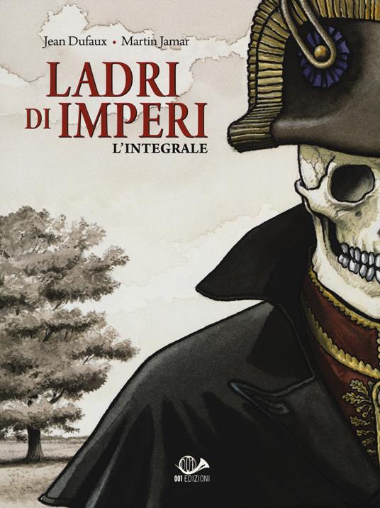 Ladri di imperi. Vol. 1-3 - Jean Dufaux,Martin Jamar - copertina