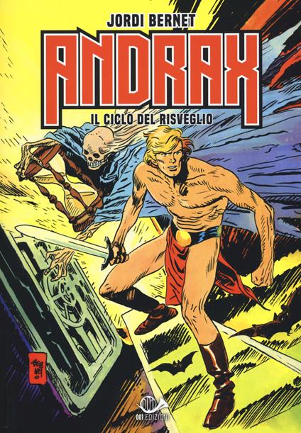 Andrax. Il ciclo del risveglio. Ediz. integrale - Jordi Bernet,Miquel Cussò - copertina