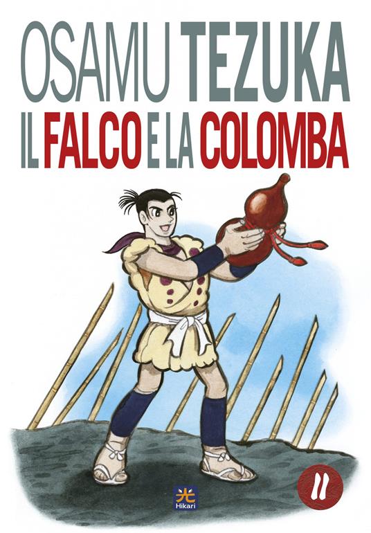 Il falco e la colomba. Vol. 2 - Osamu Tezuka - copertina
