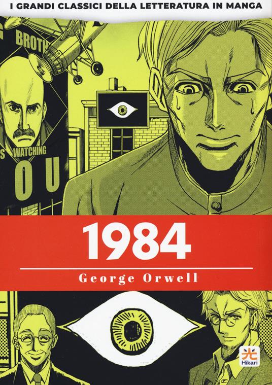 1984. I grandi classici della letteratura in manga. Vol. 3 - George Orwell,Banmikas - copertina