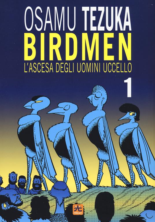 Birdmen. L'ascesa degli uomini uccello. Vol. 1 - Osamu Tezuka - copertina