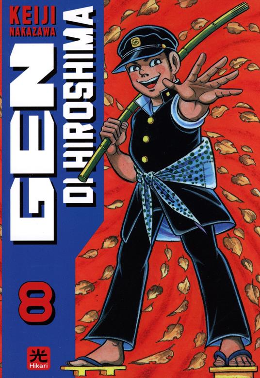 Gen di Hiroshima. Vol. 8 - Keiji Nakazawa - copertina