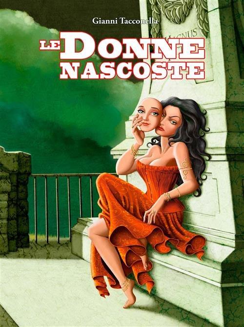 Le donne nascoste - Gianni Tacconella - copertina