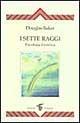 I sette raggi. Psicologia esoterica