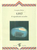 UFO. Il significato occulto