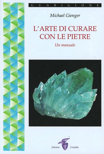 L'arte di curare con le pietre - Michael Gienger - copertina