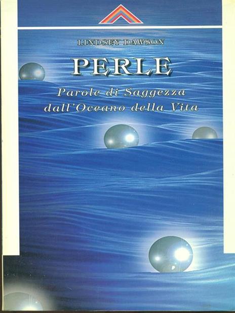 Perle. Parole di saggezza dall'oceano della vita - Lindsey Dawson - 2