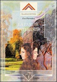 La parete interiore - Eva Pierrakos - copertina