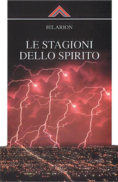 Le stagioni dello spirito - Hilarion,R. Iandolo - ebook