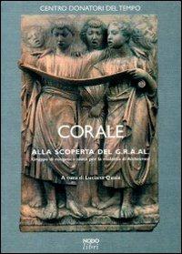 Corale. Alla scoperta del GRAAL (Gruppo di reciproco aiuto per la malattia di Alzheimer) - copertina