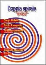 Doppia spirale. Percorsi nelle lettere di Paolo. Con CD Audio