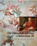Gli Odescalchi a Como e Innocenzo XI. Committenti, artisti, cantieri