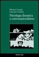 Psicologia dinamica e conversazionalismo - Salvatore Cesario,Giacomo Gradoni - copertina