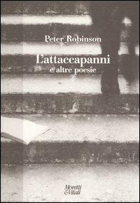 L' attaccapanni e altre poesie - Peter Robinson - Libro - Moretti & Vitali  - Fabula | IBS