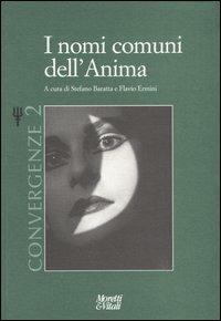 I nomi comuni dell'anima. Convergenze. Vol. 2 - copertina