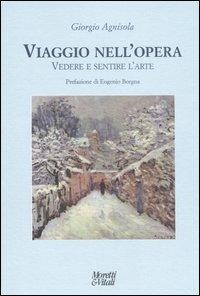 Viaggio nell'opera. Vedere e sentire l'arte - Giorgio Agnisola - copertina