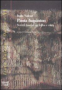 Panta diapánton. Scritti teorici su follia e cura - Italo Valent - copertina