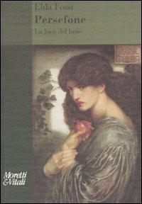 Persefone. La luce del buio - Elda Fossi - copertina