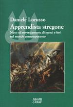 Apprendista stregone. Note sul rovesciamento di mezzi e fini nel mondo contemporaneo