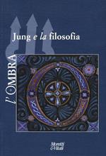 L' ombra (2015). Vol. 5: Jung e la filosofia.