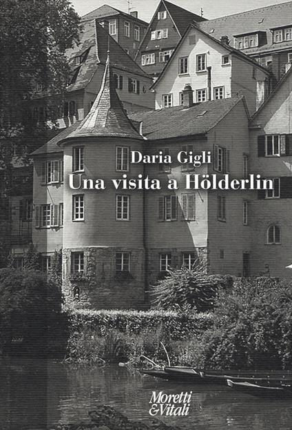 Una visita a Hölderlin - Daria Gigli - copertina