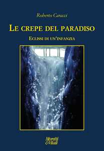 Image of Le crepe del Paradiso. Eclissi di un'infanzia