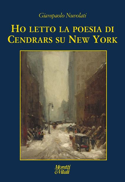 Ho letto la poesia di Cendrars su New York - Giampaolo Nuvolati - copertina